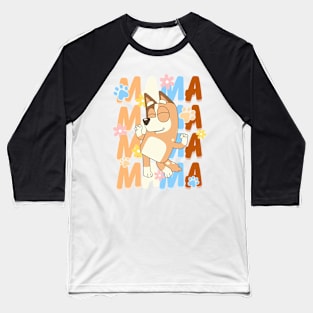 Bluey mama Baseball T-Shirt